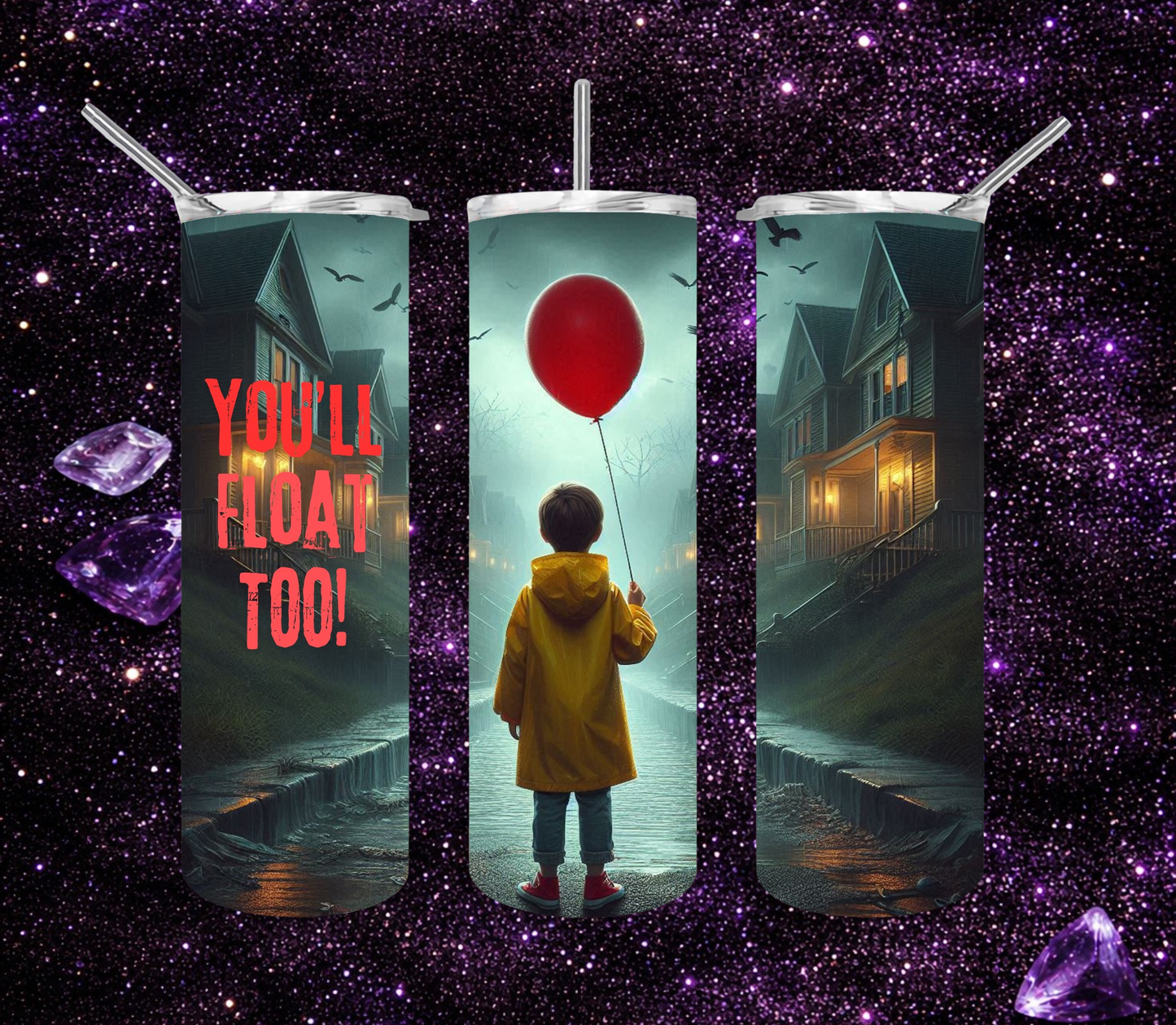 You'll Float Too Sublimation Tumbler - 20oz Ready to Ship