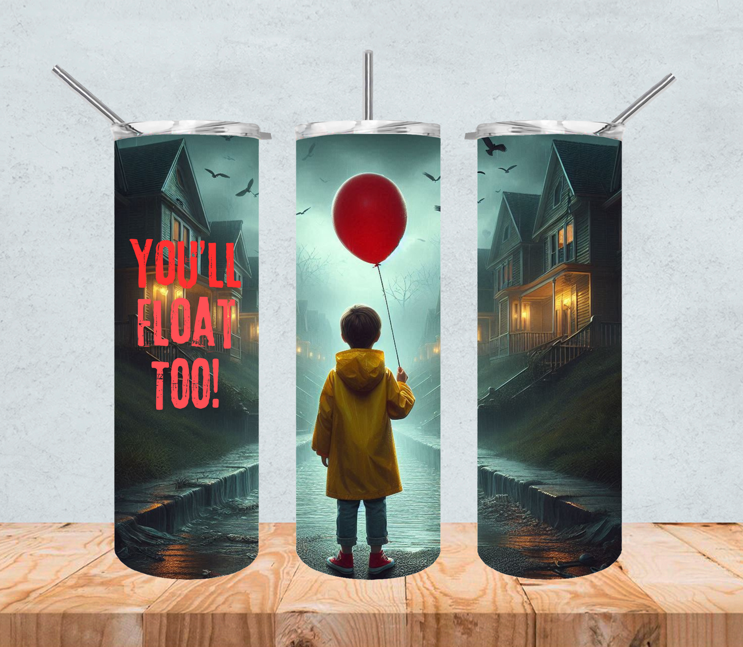 You'll Float Too 20oz Tumbler