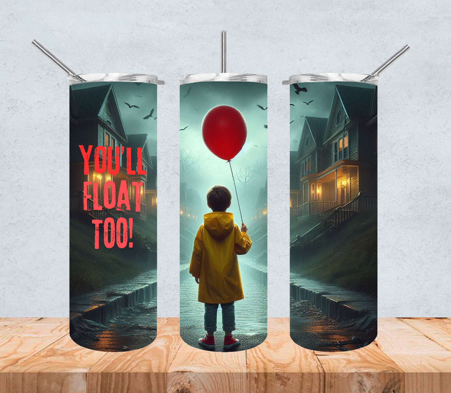 20oz You'll Float Too Georgie edition